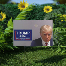 Load image into Gallery viewer, Trump 2024 Mugshot Yard Sign
