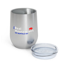 Load image into Gallery viewer, The Real Housewives of Buffalo NY Wine Tumbler