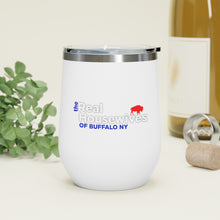 Load image into Gallery viewer, The Real Housewives of Buffalo NY Wine Tumbler