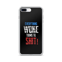 Load image into Gallery viewer, Everything Woke Turns To Shit iPhone Case