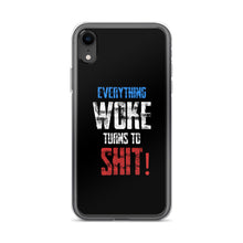 Load image into Gallery viewer, Everything Woke Turns To Shit iPhone Case