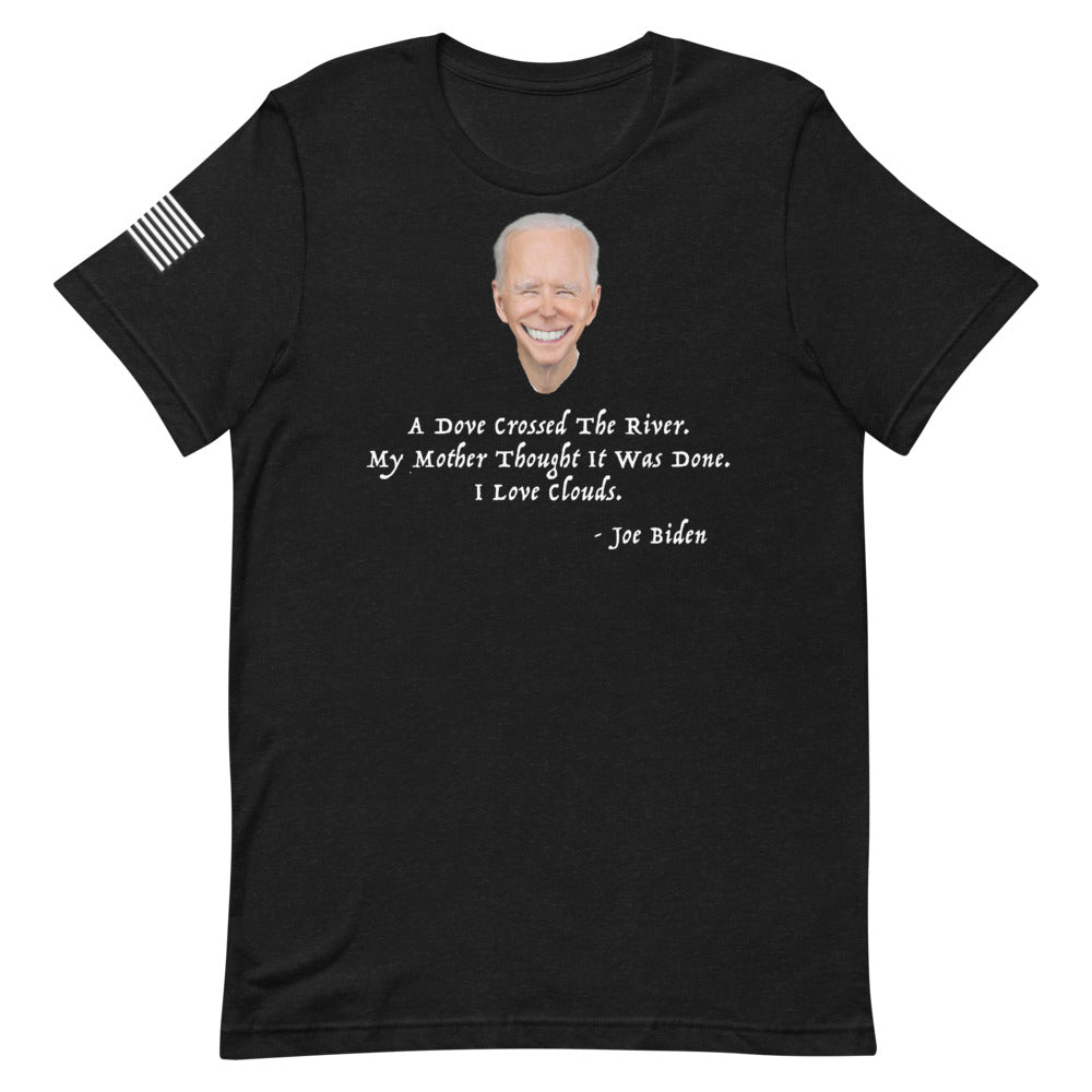 Funny Joe Biden Quote Shirt