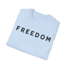 Load image into Gallery viewer, Freedom Unisex T-Shirt - Worn By Charlie Kirk
