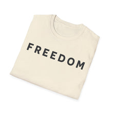 Load image into Gallery viewer, Freedom Unisex T-Shirt - Worn By Charlie Kirk
