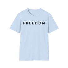 Load image into Gallery viewer, Freedom Unisex T-Shirt - Worn By Charlie Kirk

