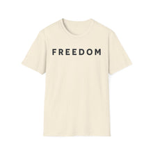 Load image into Gallery viewer, Freedom Unisex T-Shirt - Worn By Charlie Kirk
