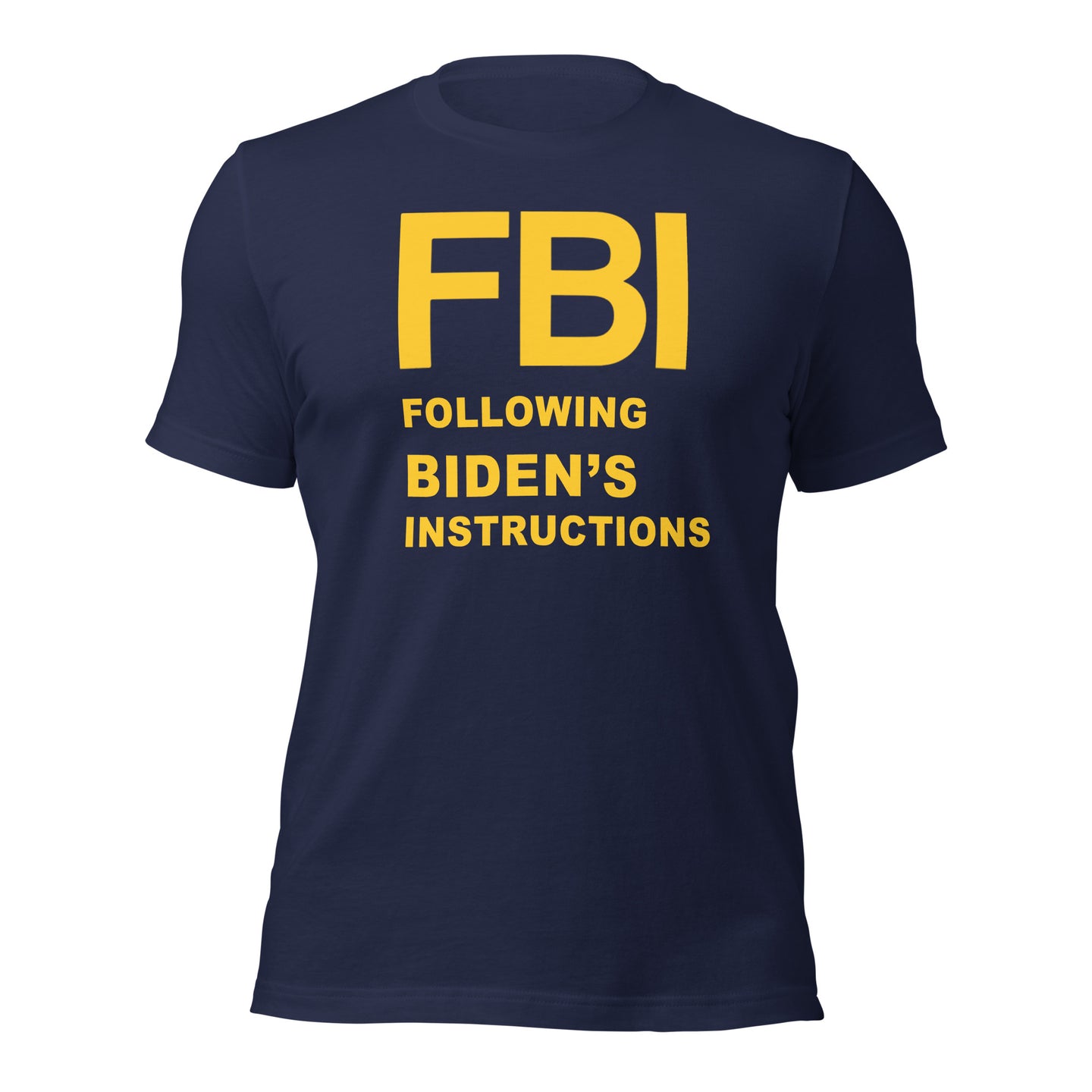 Camiseta del FBI siguiendo las instrucciones de Bidens