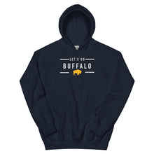 Load image into Gallery viewer, Lets Go Buffalo Hoodie
