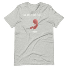 将图片加载到图库查看器，My Body 我的选择堕胎 12 周 T 恤

