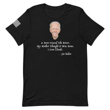 Load image into Gallery viewer, Funny Joe Biden Quote Shirt

