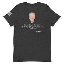 Load image into Gallery viewer, Funny Joe Biden Quote Shirt

